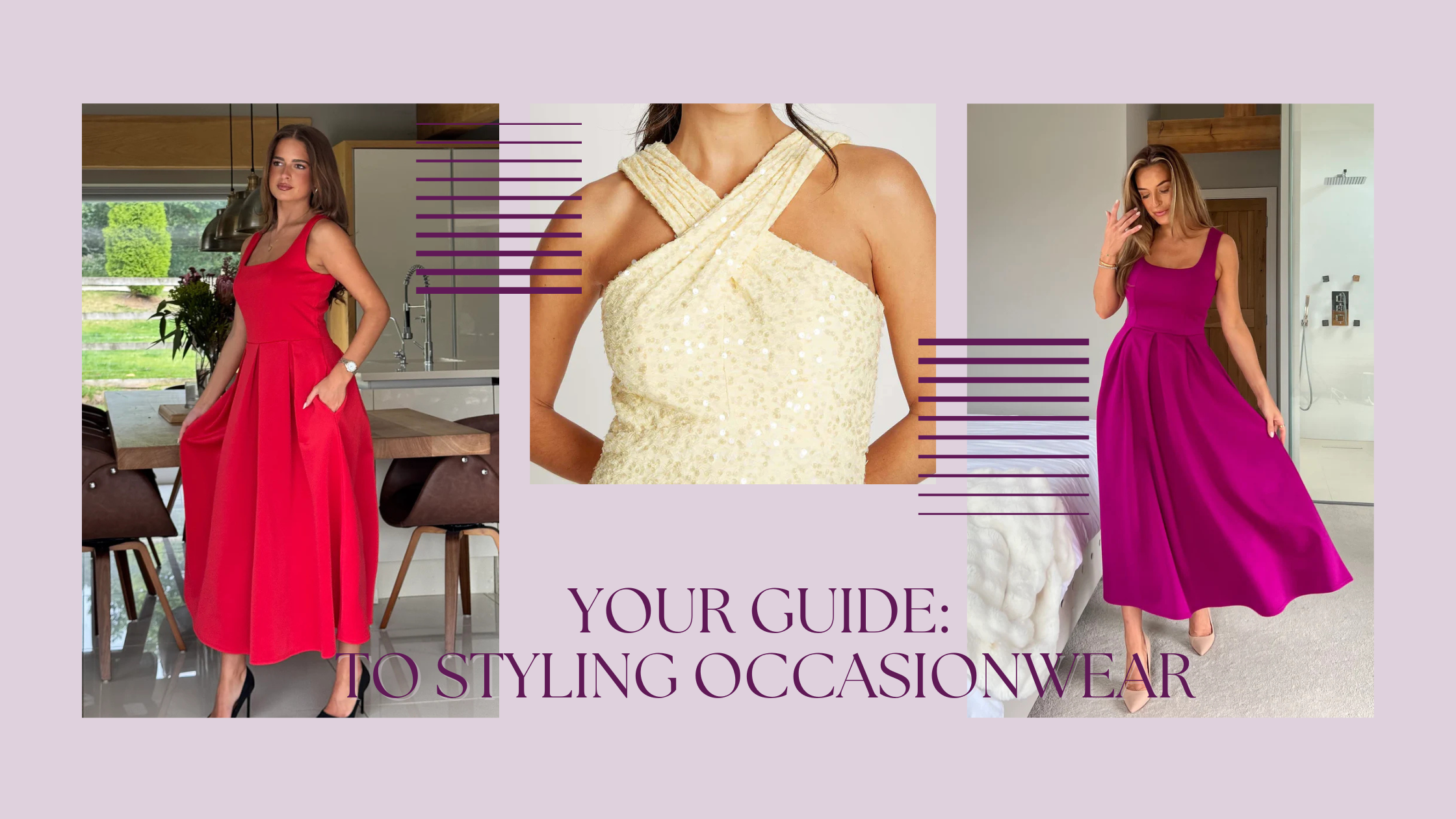 The Ultimate Guide to Styling Occasionwear